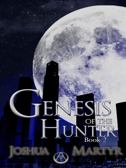 Genesis of the Hunter