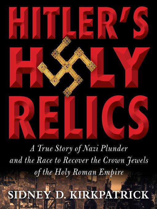 Hitler's Holy Relics