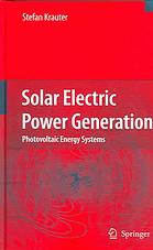 Solar Electric Power Generation : Photovoltaic Energy Systems