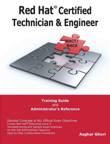Red Hat® Certified Technician &amp; Engineer (Rhct And Rhce) Training Guide And Administrator's Reference