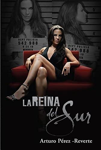 La reina del Sur (Spanish Edition)