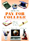 How to Pay for College