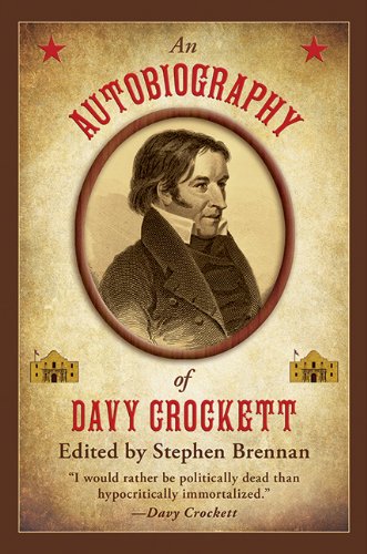 An Autobiography of Davy Crockett