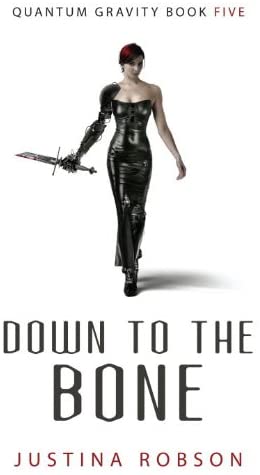 Down to the Bone (Quantum Gravity, Book 5)