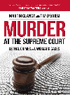 Murder at the Supreme Court