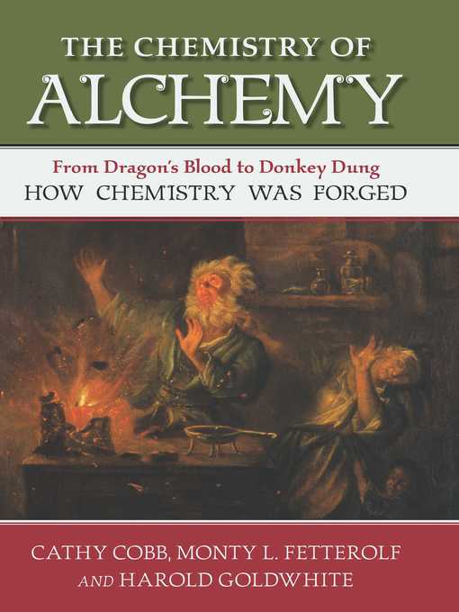 The Chemistry of Alchemy