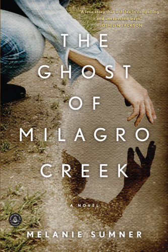 The Ghost of Milagro Creek