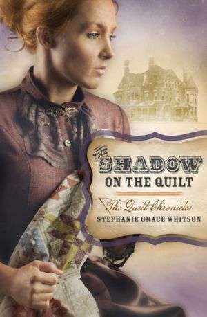 The Shadow on the Quilt