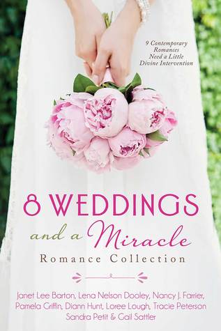 8 Weddings and a Miracle Romance Collection