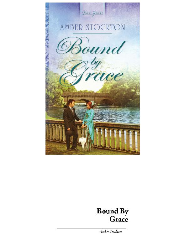 Bound by Grace (Heartsong Presents, No. 984)