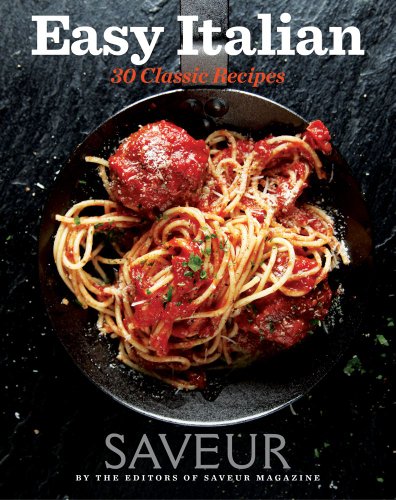 Saveur Easy Italian