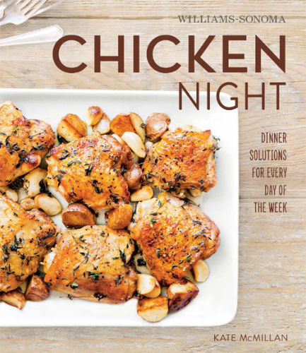 Chicken Night (Williams-Sonoma)