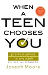 When a Teen Chooses You