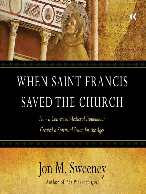 When Saint Francis Saved the Church