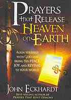 Prayers that Release Heaven On Earth