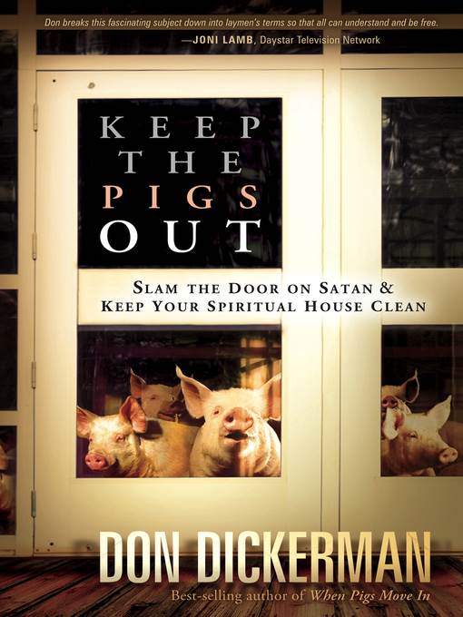 Keep the Pigs Out