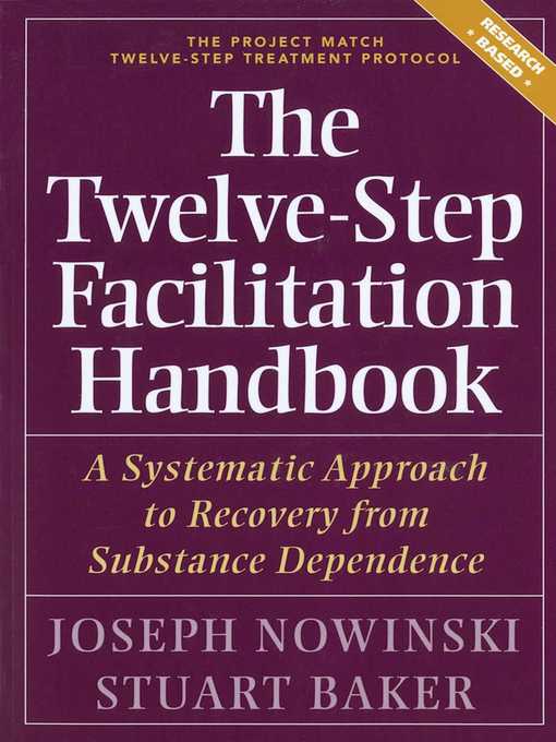 The Twelve Step Facilitation Handbook