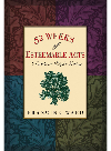 52 Weeks of Esteemable Acts
