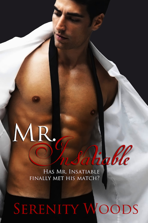 Mr. Insatiable