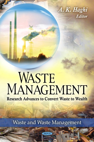 Waste management : research advances to convert waste to wealth