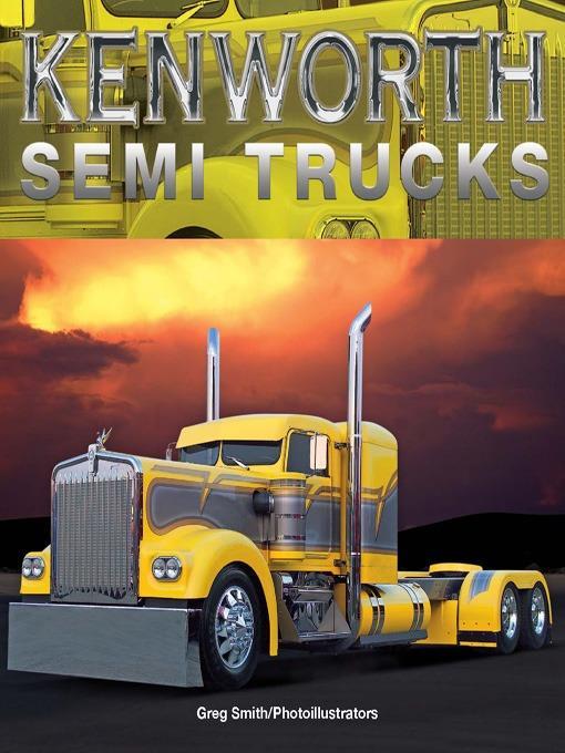 Kenworth Semi Trucks