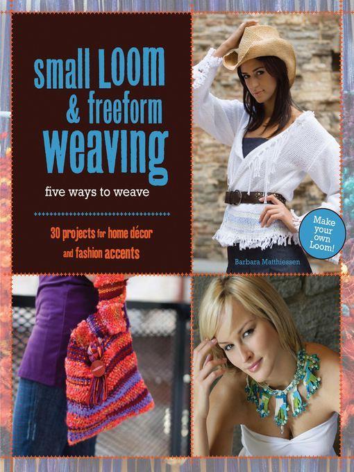 Small Loom & Freeform Weaving