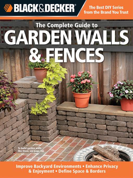 Black & Decker the Complete Guide to Garden Walls & Fences