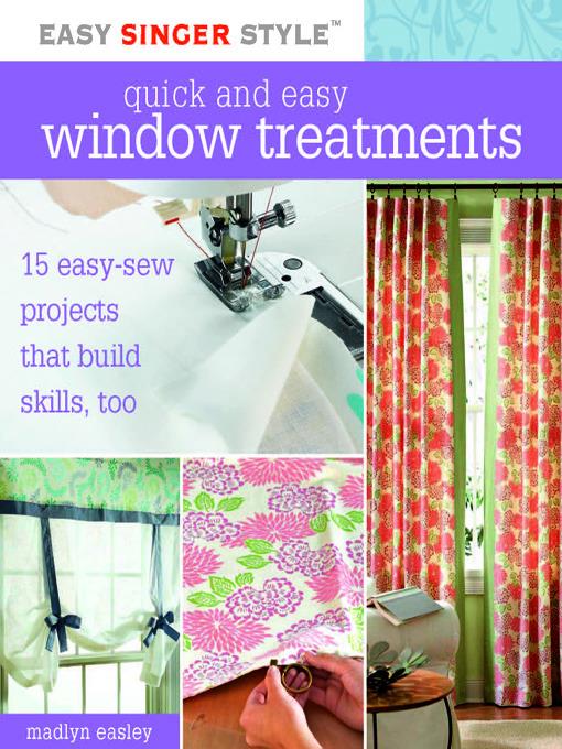 Quick and Easy Window Treatments