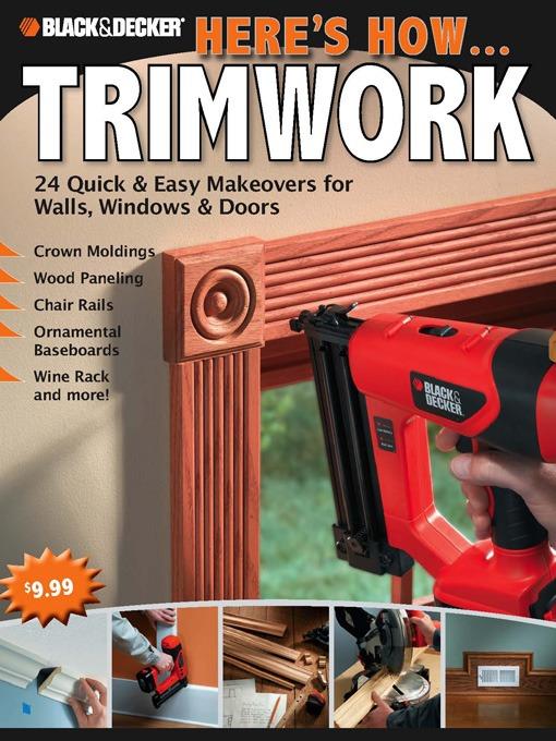 Black & Decker Here's How...Trimwork