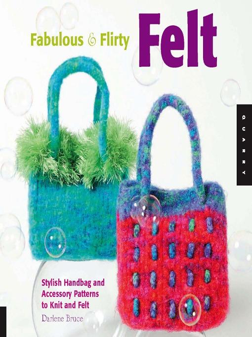 Fabulous and Flirty Felt