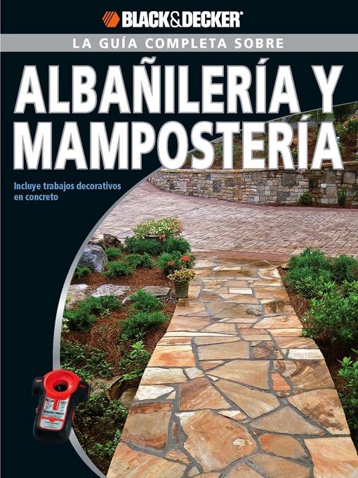 La Guia Completa sobre Albanileria y Mamposteria