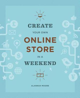 Create Your Own Online Store in a Weekend