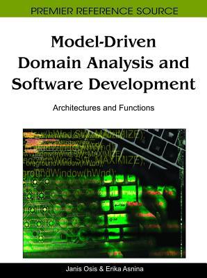 Model-Driven Domain Analysis and Software Development