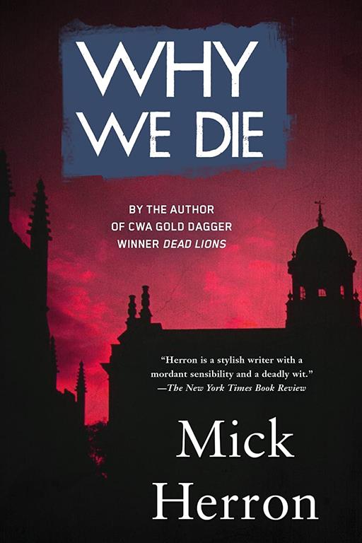 Why We Die (The Oxford Series)