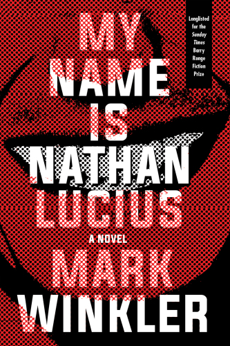 My Name Is Nathan Lucius