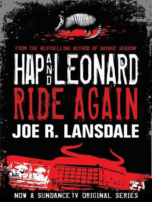 Hap and Leonard Ride Again