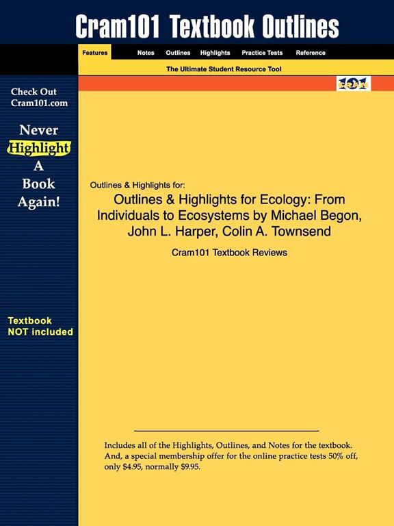 Outlines &amp; Highlights for Ecology: From Individuals to Ecosystems by Michael Begon, John L. Harper, Colin A. Townsend