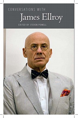 Conversations with James Ellroy