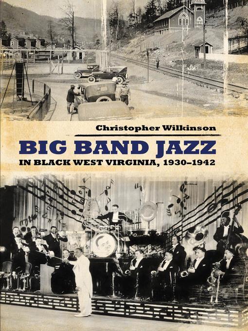 Big Band Jazz in Black West Virginia