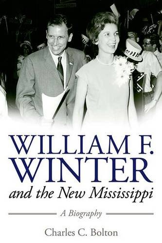 William F. Winter and the New Mississippi