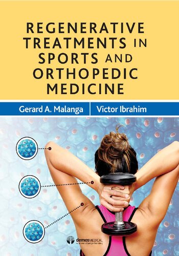 Regenerative Treatments in Sports and Orthopedic Medicine