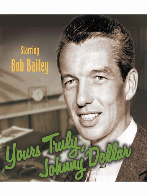 Yours Truly, Johnny Dollar: Archives Collection