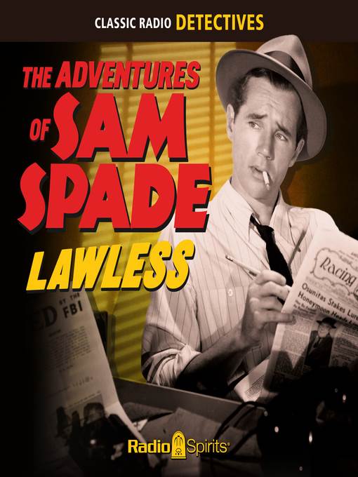 The Adventures of Sam Spade: Lawless