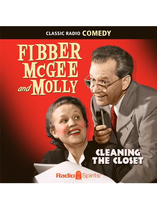 Fibber McGee and Molly: Cleaning the Closet