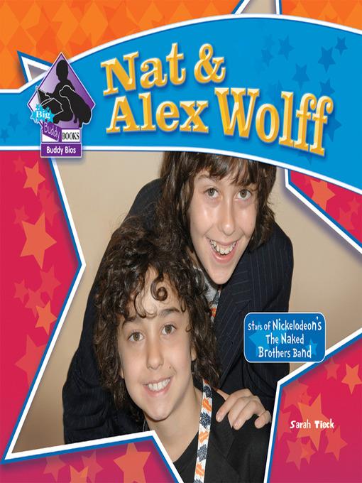 Nat & Alex Wolff