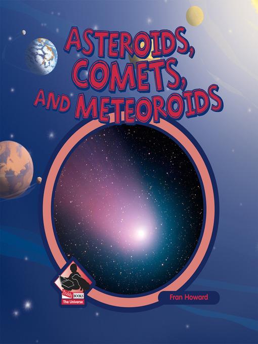 Asteroids, Comets, and Meteoroids