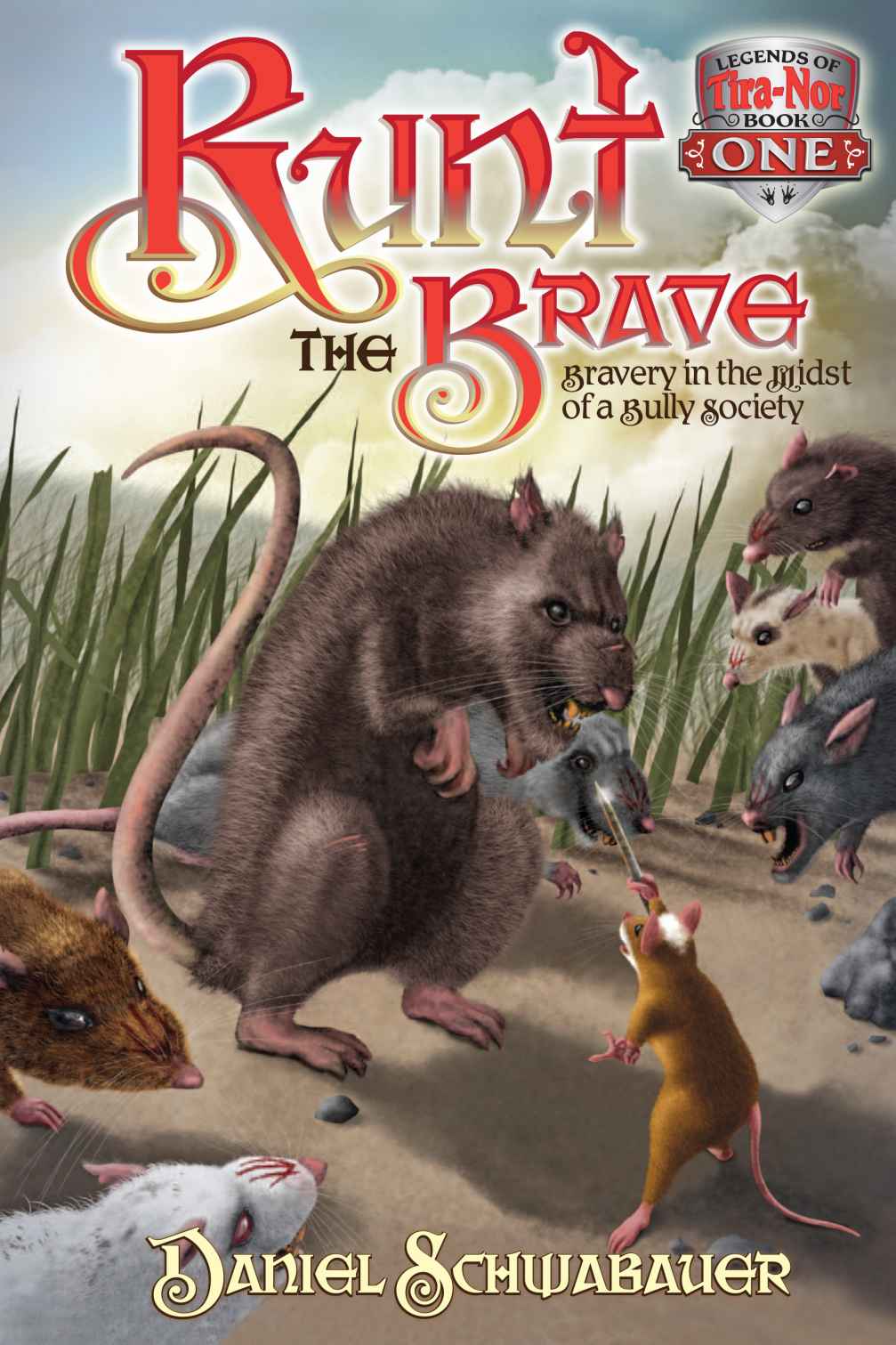 Runt the Brave: Bravery in the Midst of a Bully Society