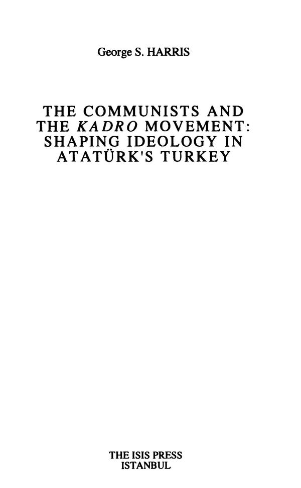 The Communists and the Kadro Movement