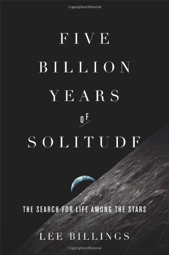 Five Billion Years of Solitude