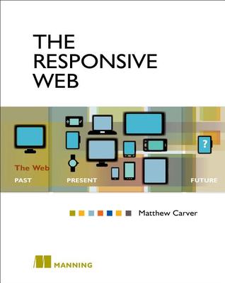 The Responsive Web